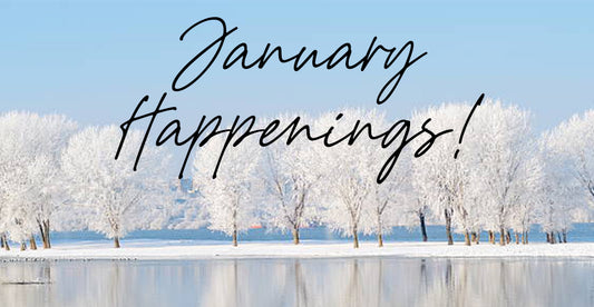 January Happenings