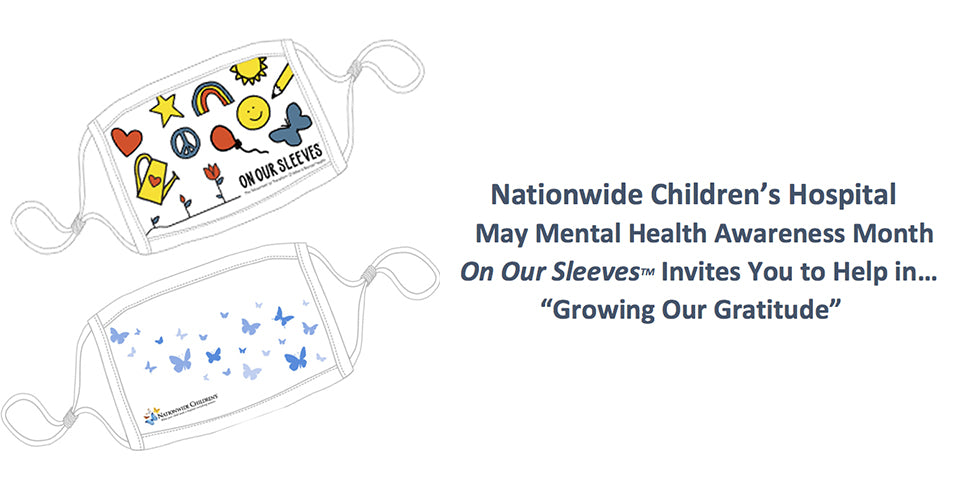 May is Mental Health Awareness Month! Help us support Nationwide Children's Hospital On Our Sleeves!