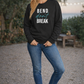 4206 - “Bend Don't Break" Fleece Unisex Crew Neck/Heather Black - FINAL SALE