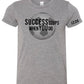 947 - "Success Stops When You Do" KIDS Short Sleeve Tee (2 Colors Available)